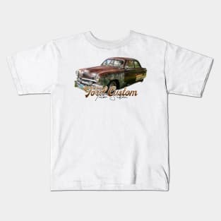 1951 Ford Custom Tudor Sedan Kids T-Shirt